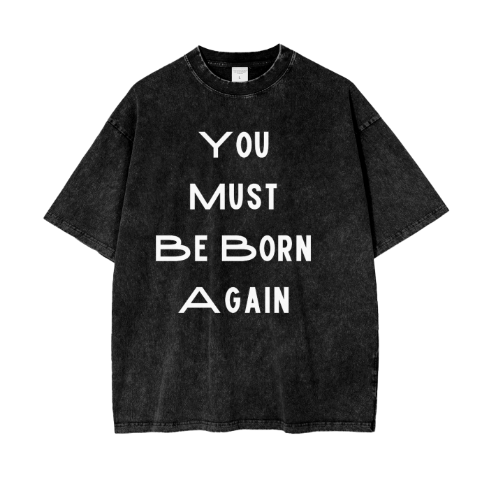 Born AGAIN Acid Wash Oversize T-Shirt - 250 GSM