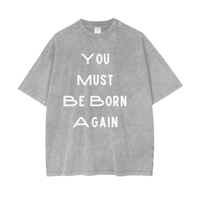 Born AGAIN Acid Wash Oversize T-Shirt - 250 GSM