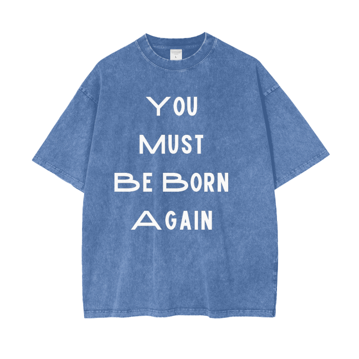 Born AGAIN Acid Wash Oversize T-Shirt - 250 GSM